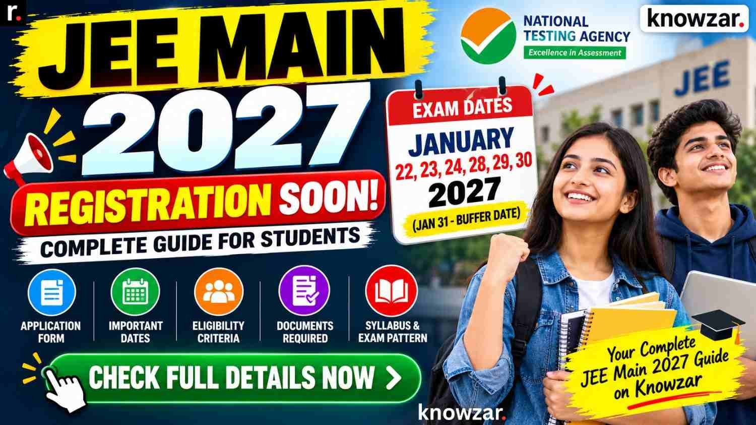 JEE Main 2027 registration exam date eligibility and application guide